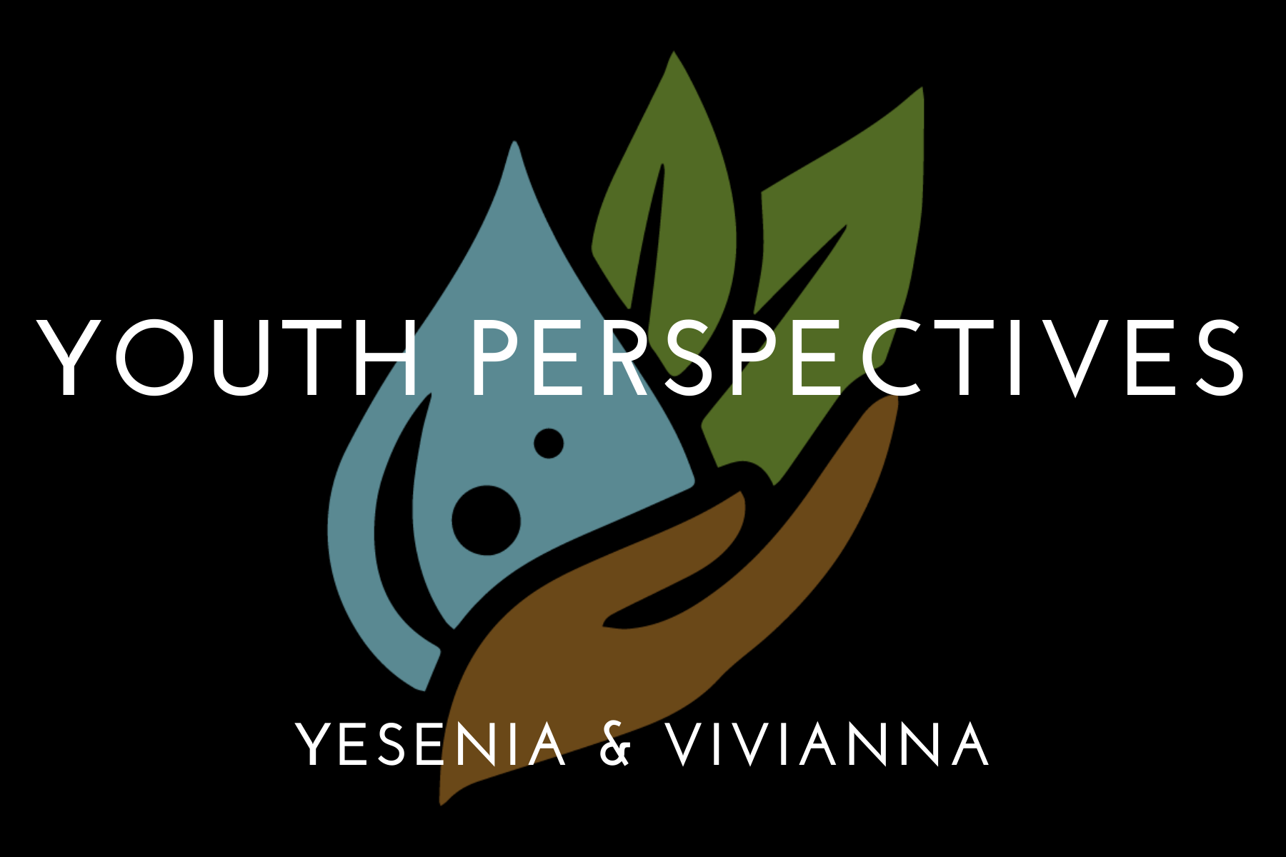 YESENIA-VIVIANNA-YOUTH-PERSPECTIVES.png